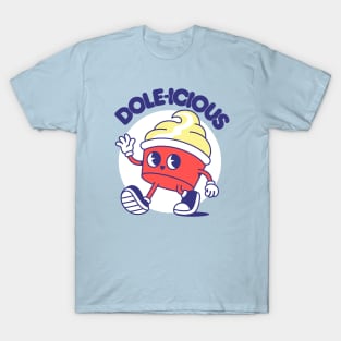 Dole-icious T-Shirt